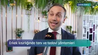 Erkek Kısırlığında Tanı Ve Tedavi Yöntemleri | Doç. Dr. Çağlar Helvacıoğlu | Uzman Bakışı | NTV