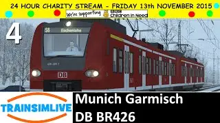 Train Simulator 2016 24 Hour Stream - Part 4 - Munich Garmisch, DB BR426