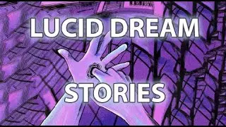 My Favorite Lucid Dream Adventures Part 1