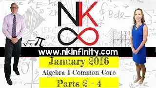 NYS Algebra 1 - Common Core January 2016:  Parts 2 - 4 - SOLUTIONS