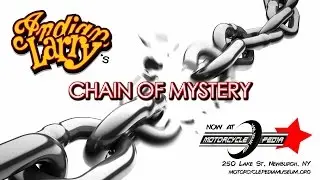 Indian Larry's Chain Of Mystery