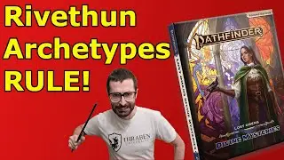 SNEAK PEAK AT NEW ARCHETYPES! Rivethun Archetypes (Lost Omens: Divine Mysteries PF2E)