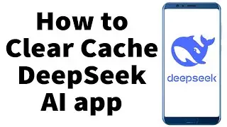 How To Clear Cache Of DeepSeek AI App | How to clear the cache of the DeepSeek AI app