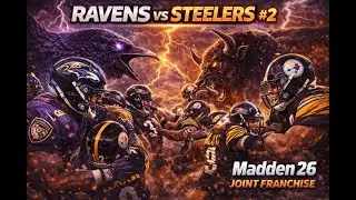 Ravens and Steelers Meet for the Second Time! M26 Joint Franchise | Episode 15