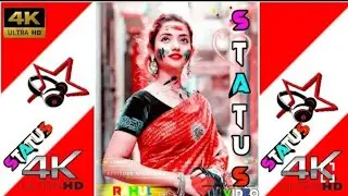 holi status video 2022 nev ststus video 4k ultra HD shake effect