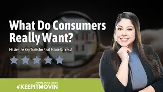 How to Align with Consumer Expectations and Elevate Your Real Estate Career