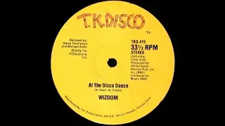 T.K. Disco Records Us - 419 A1 - 1979 - Wizdom - At The Disco Dance