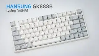 [ASMR] HANGSUNG GK888B typing (NIZ EC keyboard)