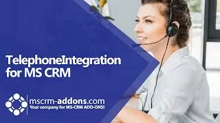 TelephoneIntegration for MS CRM - Design and Feature overview