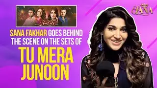 Sana Fakhar On The Sets Of Tu Mera Junoon