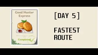 [Genshin Impact] Good Hunter Express Guide (Day 5)