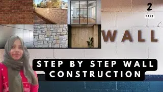 WALL CONSTRUCTION – STEP-BY-STEP PROCEDURES | PART-2 #WallConstruction #StepByStepConstruction #wall