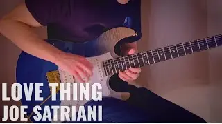 Love Thing Joe Satriani  [Cover by GP Guitarist]