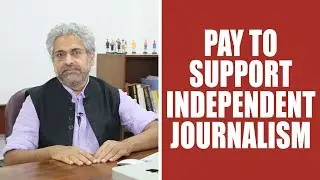 An Appeal to Viewers - Support Independent Journalism