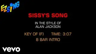Alan Jackson - Sissy's Song (Karaoke)
