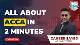 ACCA in India: What&rsquo;s the REAL Scope, Syllabus & Pass Rate? | ACCA 2025 | Zaheer Sayed ACCA