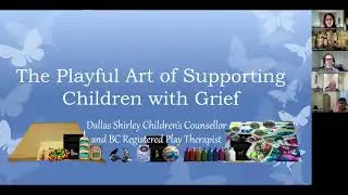 The Playful Art of Supporting Children with Grief ECHO session