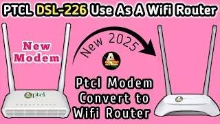 Ptcl Dsl226 Use As a Wifi Router | Ptcl Modem To Router | Ptcl dsl226 ko router kaise banaye 2025