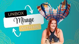 Mermaid Tail Unboxing | Mirage by Finfolk/Merbella + Photoshoot Behind the Scenes!