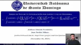 Series de Taylor vs integraciçón por partes y uso de Geogebra  | Cálculo Integral.