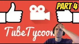 LIFE AS A YOUTUBER SUCKS! | Tube Tycoon Updated Version Part 4 | The Frustrated Gamer