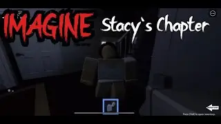 STACY&rsquo;S END... | Roblox Imagine (Stacy Chapter Ending)