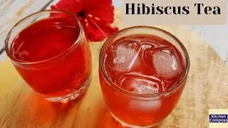 How to Make Hibiscus Tea | Herbal Tea | Antioxidant Rich Tea | Immunity Booster
