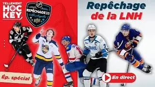 Rep&ecirc;chage LNH 2025 : Apr&egrave;s Noah Dobson, que fera le Canadien? | Tellement Hockey en direct