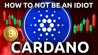 Cardano (ADA) - TUTORIAL: How To NOT Lose Money (2025 Price Prediction)