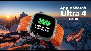 Утечка информации об APPLE WATCH ULTRA 4: спутниковые текстовые сообщения и 3-дневный аккумулятор! 🤯