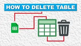 how to delete table in google sheets