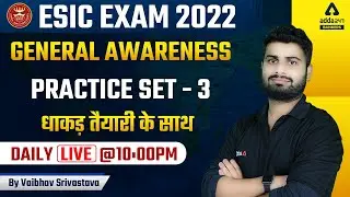 ESIC Recruitment 2022 | ESIC General Awareness Practice Set #3 | by Vaibhav Srivastava