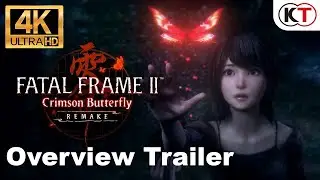 FATAL FRAME II: Crimson Butterfly REMAKE / 4K /  Overview Trailer