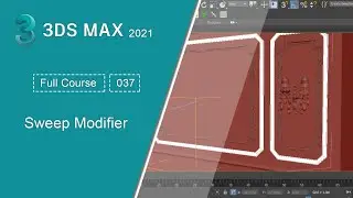 037 - عمل الكرانيش والبانوهات | دورة الماكس -  Sweep Modifier | 3ds Max