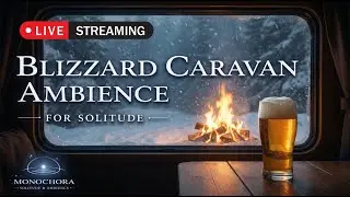 Blizzard Ambience in a Caravan ❄️ | Snowstorm Outside, Fire Burning | Deep Solitude (No Talking)