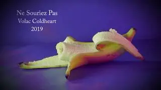 Volac Coldheart - Ne Souriez Pas