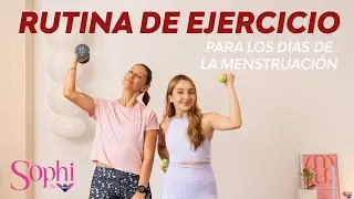 Rutina de ejercicio para los días del  período- Sophi By Nosotras💗