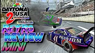 Daytona USA 2 - Retro Review Mini