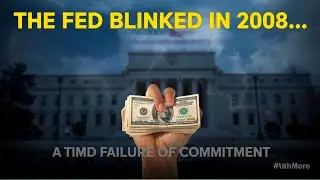2008: When the Fed Blinked &mdash; The Real Failure Behind Quantitative Easing