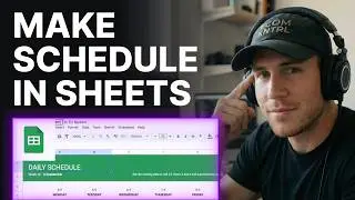 How to Make a Schedule in Google Sheets (2026) | Step-by-Step