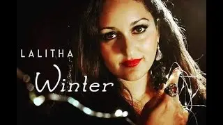 Lalitha | Winter | Music Video