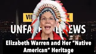 Liz Warren Lied About Her Native American Heritage, And Her DNA Test PROVES It