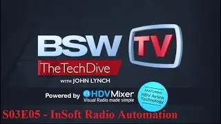 BSW Presents: tech Dive S03E05 - InSoft Radio Automation