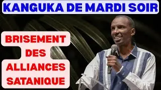 KANGUKA DE MARDI SOIR LE 03/02/2026 avec CHRIS NDIKUMANA BRISEMENT DES ALLIANCES SATANIQUE
