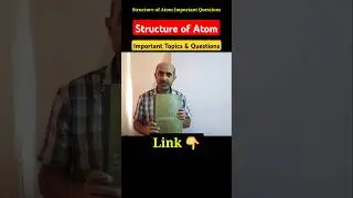 Structure of Atom Class 11 Chemistry Important Topics and Questions #shorts #class11 #chemistry