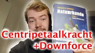 [NATUURKUNDE] Centripetaalkracht + Downforce Uitgewerkt