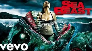 Sea Beast / Music Video