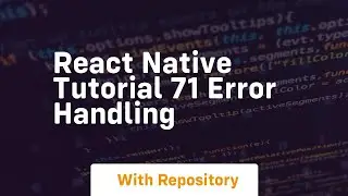 react native tutorial 71 error handling