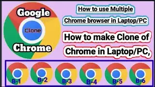 How to Run multiple Google chrome for Multiple Task || How to make Clone of Google Chrome Browser