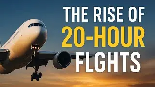The Rise of 20-Hour Flights &mdash; How Ultra-Long Haul Travel Took Over the Skies